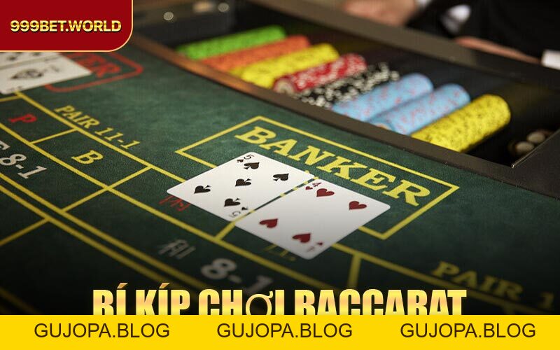 Bí Kíp Chơi Baccarat - Chiến thuật chơi để thắng lớn 2026 - GUJOPA