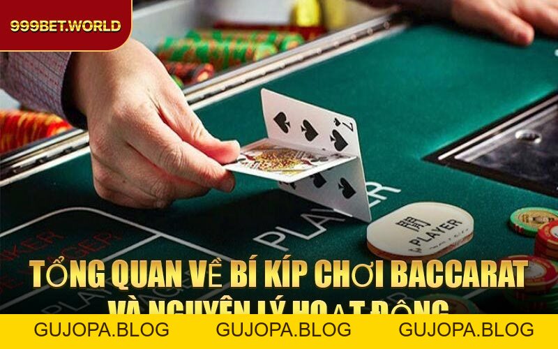 Bí Kíp Chơi Baccarat - Chiến thuật chơi để thắng lớn 2026 - GUJOPA